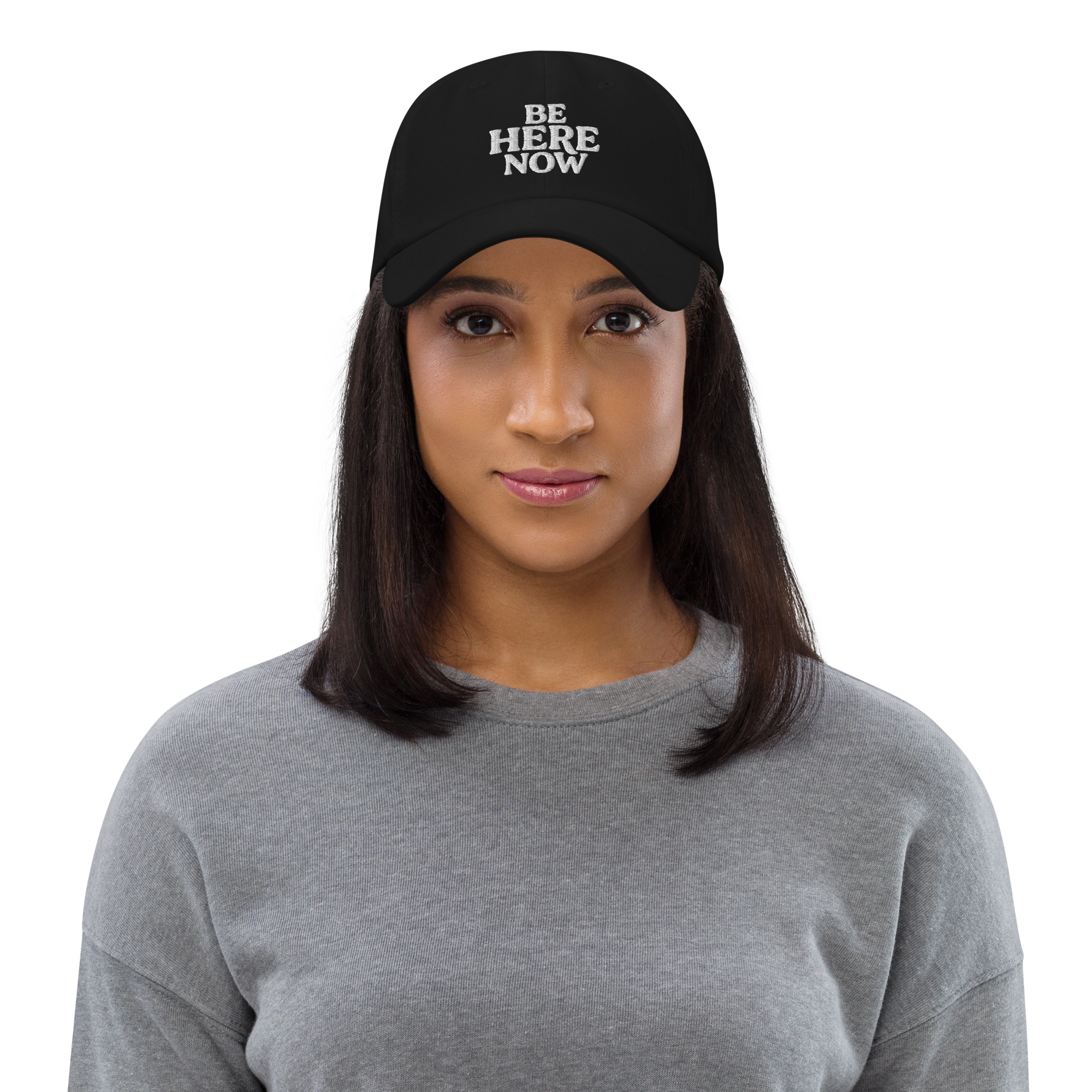 Be Here Now--Classic Cotton Embroidered Dad Hat