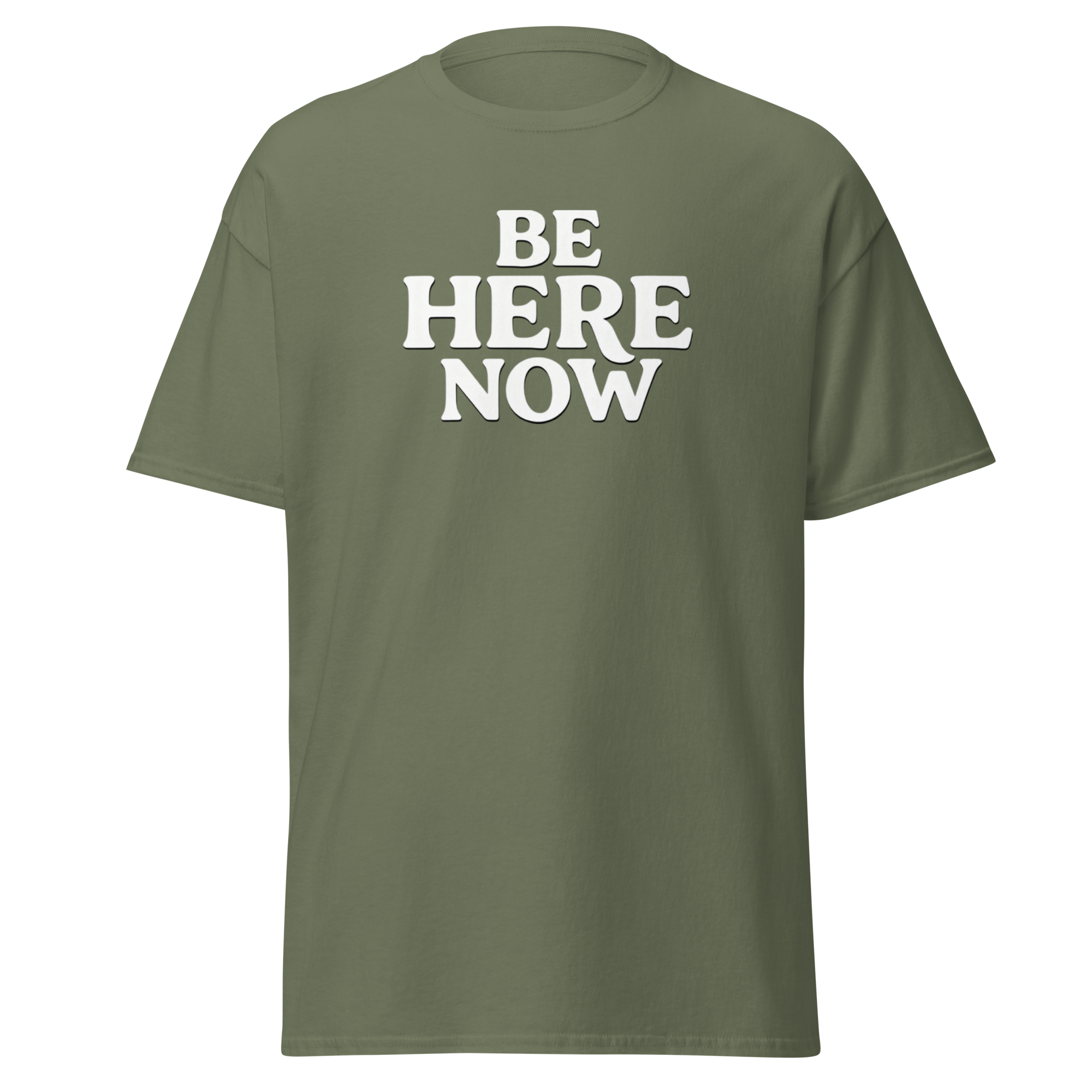 Be Here Now--Gildan Unisex Classic T-Shirt